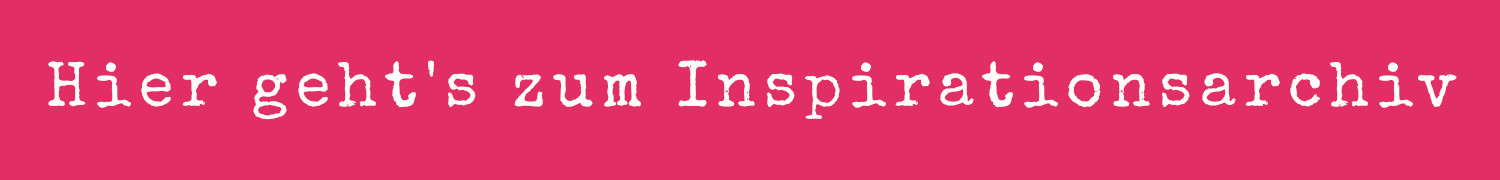 Banner mit der Aufschruft: Zum Inspiartionsarchiv