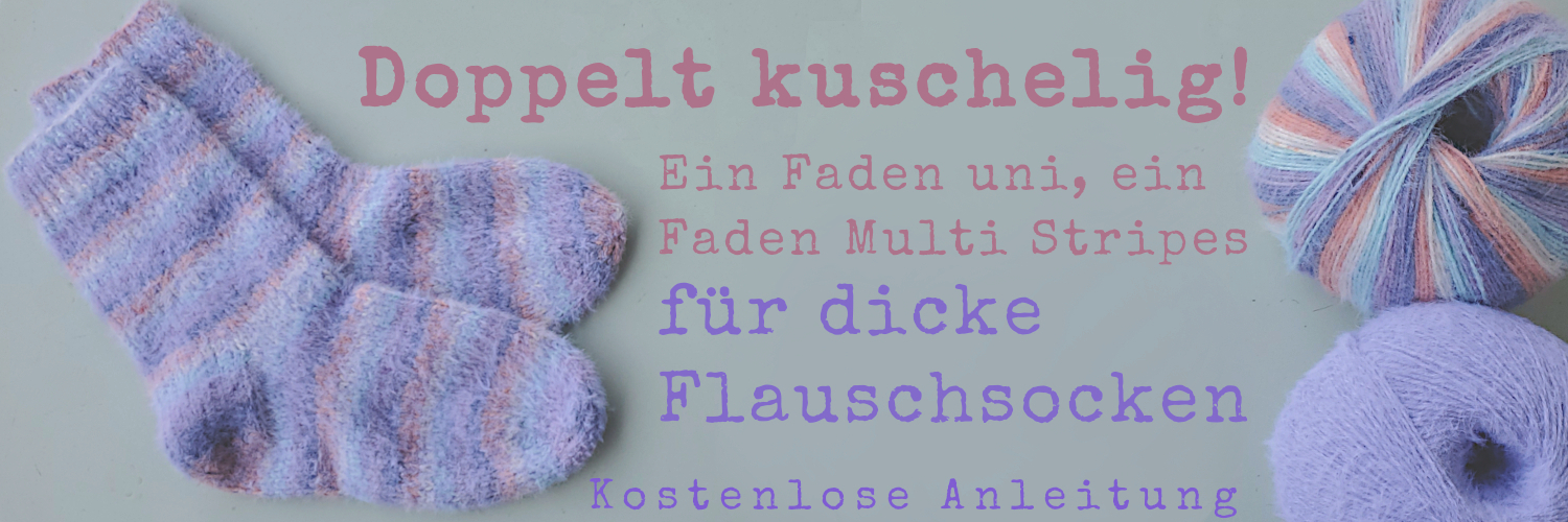 Ein Paar flauschige, dicke, gestreifte Socken, Schriftzug: Doppelt kuschelig, ein Faden uni, ein Faden Multi Stripes für dicke Flauschesocken