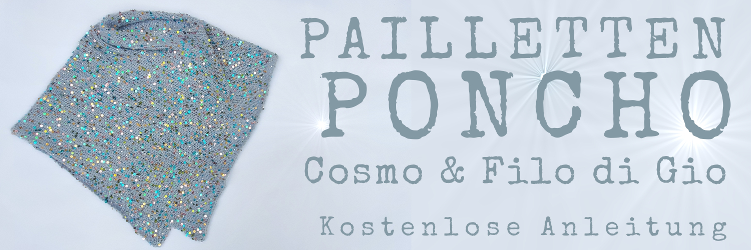 Aufsicht auf hellblauen, liegenden Paillettenponcho, Schriftzug: Cosmo & Filo di Gio, kostenlose Anlleitung